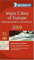 Main Cities of Europe 2009 Annual Guide 2009 (Michelin Guides): Hotels and Restaurants