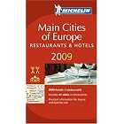 Michelin Main Cities of Europe 2009 (Michelin Red Guide: Europe, Main Cities) by Michelin Travel Publications