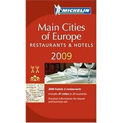 Main Cities of Europe 2009 Annual Guide 2009 (Michelin Guides): Hotels and Restaurants
