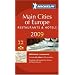 Main Cities of Europe 2009 Annual Guide 2009 (Michelin Guides): Hotels and Restaurants