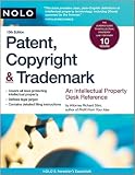 Patent, Copyright & Trademark: An Intellectual Property Desk Reference