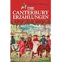 Die Canterbury-Erz�hlungen von Geoffrey Chaucer