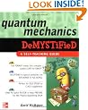Quantum Mechanics Demystified