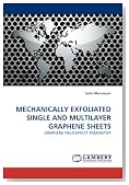 MECHANICALLY EXFOLIATED SINGLE AND MULTILAYER GRAPHENE SHEETS: GRAPHENE FIELD EFFECT TRANSISTOR