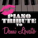 Piano Tribute to Demi Lovato