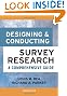 Designing and Conducting Survey Research: A Comprehensive Guide (Jossey Bass Public Administration Series)