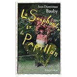 Le Scaphandre et le Papillon (French original of The Diving Bell and the Butterfly) (French Edition)