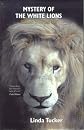 Mystery of the White Lions