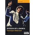 SYSTEM OF A DOWN Apocalypse Hollywood
