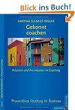 Gekonnt coachen: Pr�zision und Pro-vokation im Coaching