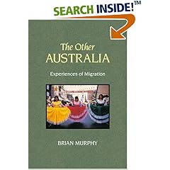 The Other Australia: Experiences of Migration