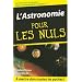 L'Astronomie pour les Nuls