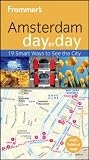 Frommer s Amsterdam Day by Day (Frommer s Day by Day - Pocket)