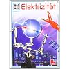 Was ist was, Band 024: Elektrizit�t