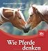 Wie Pferde denken
