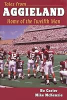 Tales from Aggieland: Home of the Twelfth Man