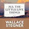 All the Little Live Things