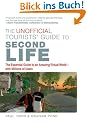The Unofficial Tourists' Guide to Second Life