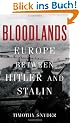 Bloodlands: Europe Between Hitler and Stalin