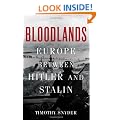 Bloodlands: Europe Between Hitler and Stalin