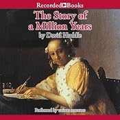 The Story of a Million Years | [David Huddle]