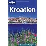 Lonely Planet Reisef�hrer Kroatien von Vesna Maric