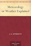 51kR2cQ%2B5VL. SL160  Meteorology or Weather Explained