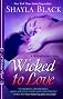 Wicked To Love