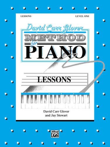 David Carr Glover Method for Piano / Lessons, Level 1