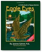 Eagle Eyes: A Child's Guide to Paying Attention (The Coping Series)