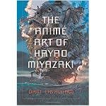 The Anime Art of Hayao Miyazaki book cover