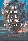The Anime Art of Hayao Miyazaki