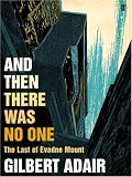 And Then There Was No One (Evadne Mount Mystery 3)