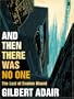 And Then There Was No One. Gilbert Adair (Evadne Mount Mystery 3)