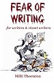 Fear of Writing: For Writers & Closet Writers