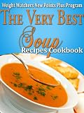 Product B00A2QDCNE - Product title Weight Watchers New Points Plus Plan The Very Best Soup Recipes Cookbook