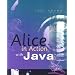 Alice in Action with Java(TM)