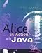 Alice in Action with Java(TM)