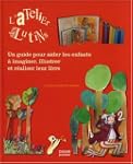 L'Atelier des lutins : Un guide pour...