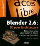 Blender 2.6 : 3D pour l'architecture