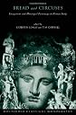 'Bread and Circuses': Euergetism and Municipal Patronage in Roman Italy