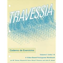 Travessia: Caderno De Exercicios Units 1-6 v. 1: A Video-based Portuguese Workbook: A Portugese Language Textbook Program: Workbook Level 1