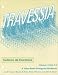 Travessia: A Video-Based Portuguese Textbook Caderno De Exercicios/Preliminary Edition Units 1-6/Portuguese