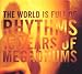 The World Is Full of Rhythms