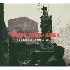 Omerta, Onuri E Sangu (La Musica Della Mafia)(Ltd. Ed.) [DIGIPACK]