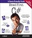 Head First C#, 2E: A Learner's Guide to Real-World Programming with Visual C# and .NET (Head First Guides)