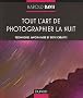 Tout l'art de photographier la nuit