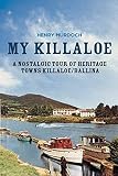 My Killaloe : a nostalgic tour of heritage towns Killaloe/Ballina