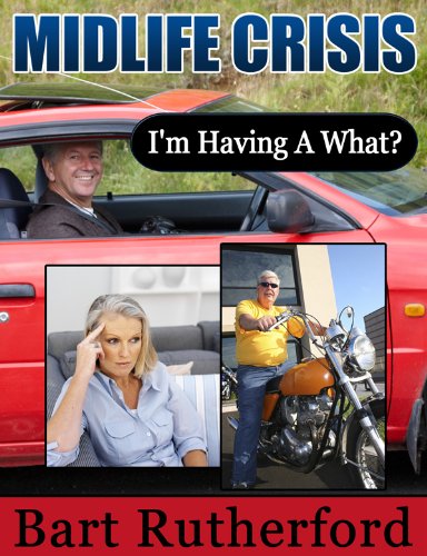 Midlife Crisis - I'm Having a What!