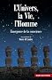 L'Univers, la Vie, l'Homme : Emergence de la conscience